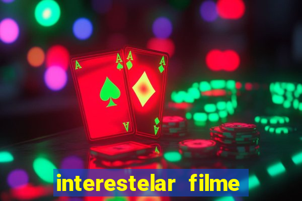 interestelar filme completo dublado telegram